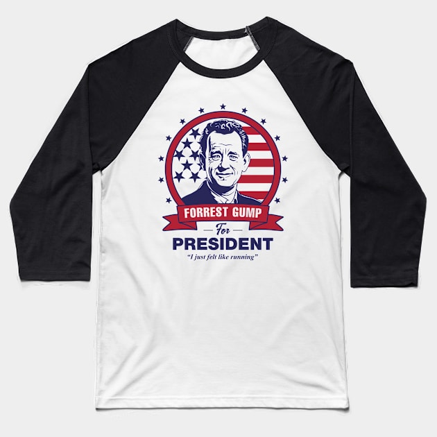 Forrest Gump For President Baseball T-Shirt by Three Meat Curry